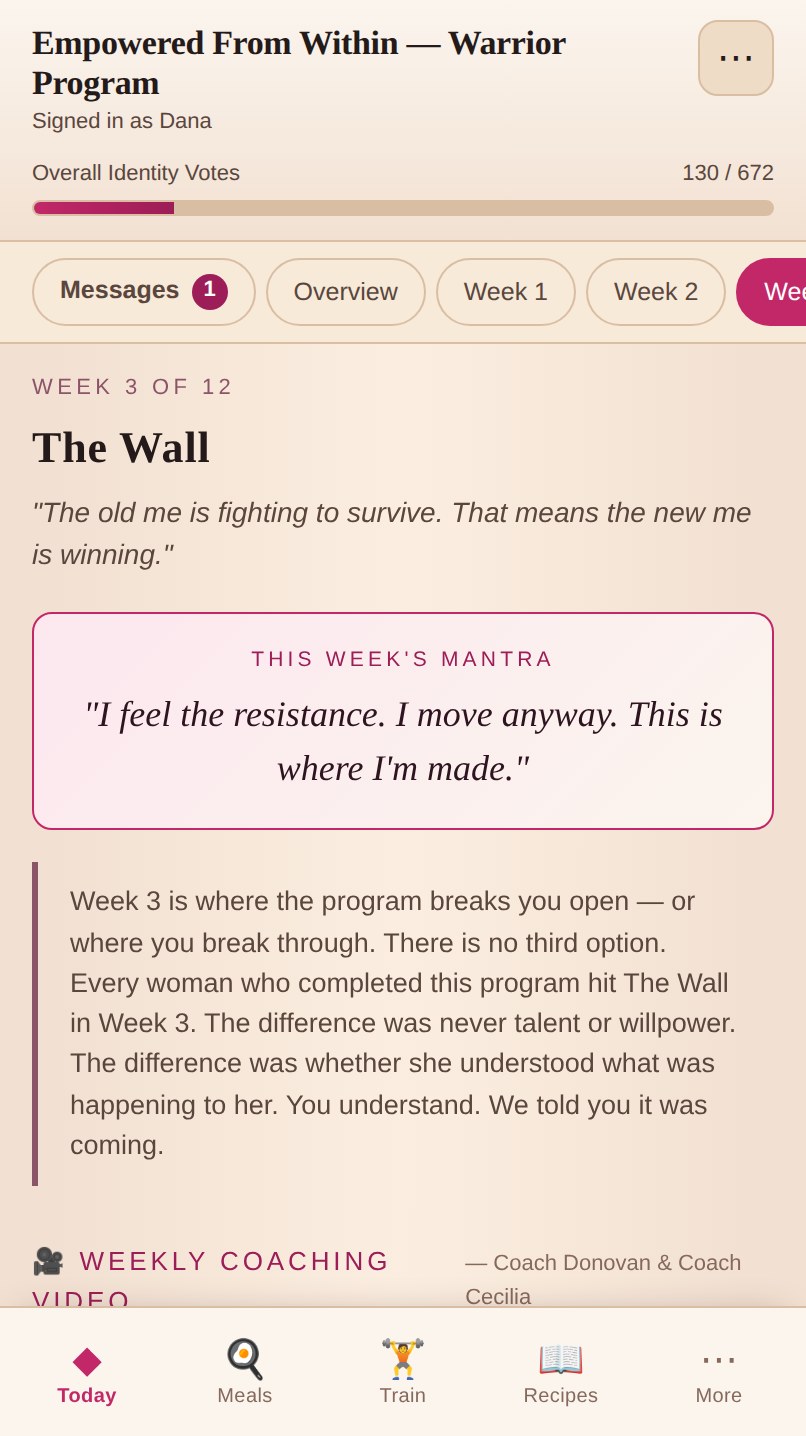 The Empowered From Within app on a phone: Week 3 of 12, The Wall, with this week's mantra and 130 of 672 Identity Votes across the top.